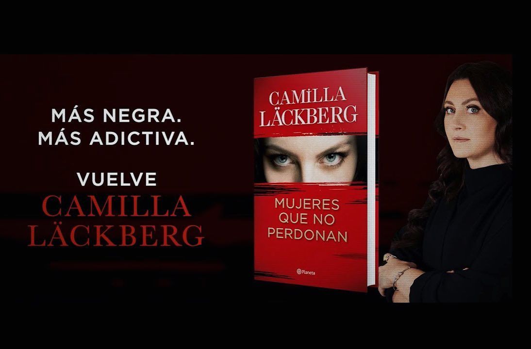 Camilla Läckberg desembarca en Planeta con «Mujeres que no perdonan»