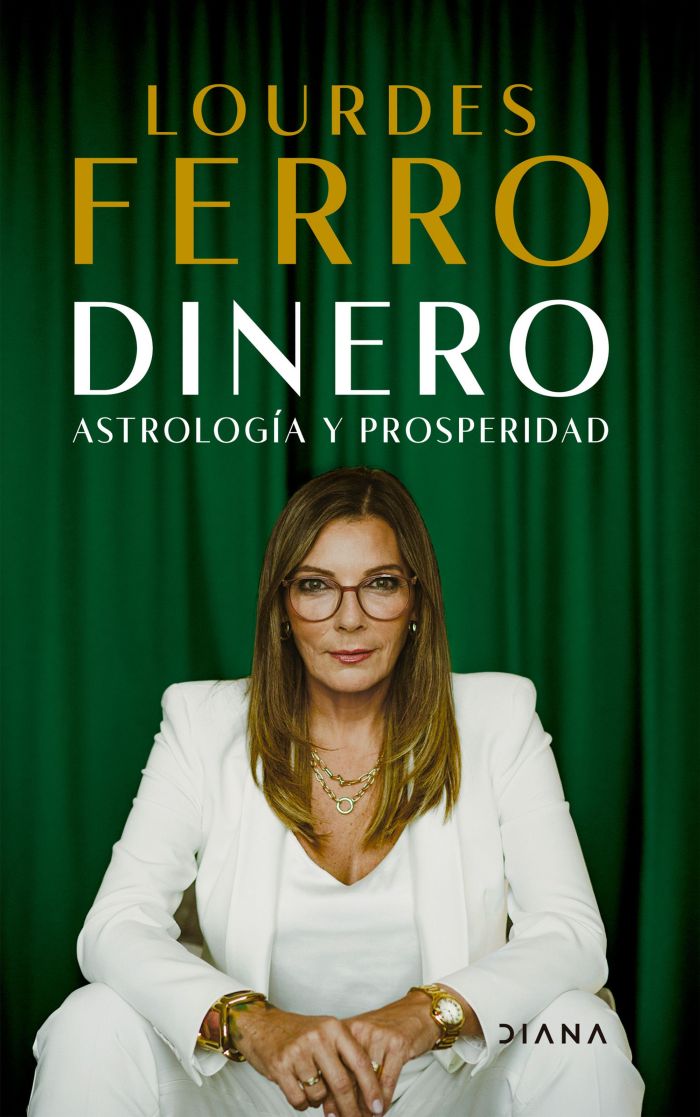 Dinero. Astrología y prosperidad, el best seller de Lourdes Ferro