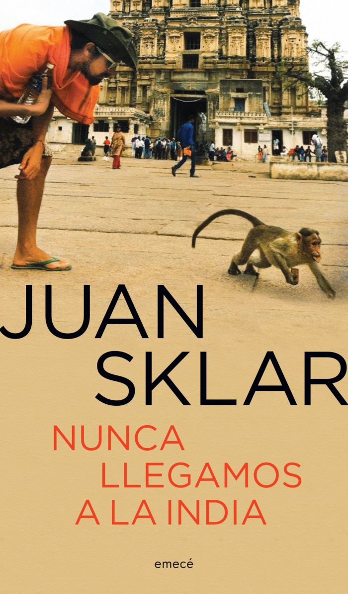 Nunca llegamos a la India, la novela de Juan Sklar