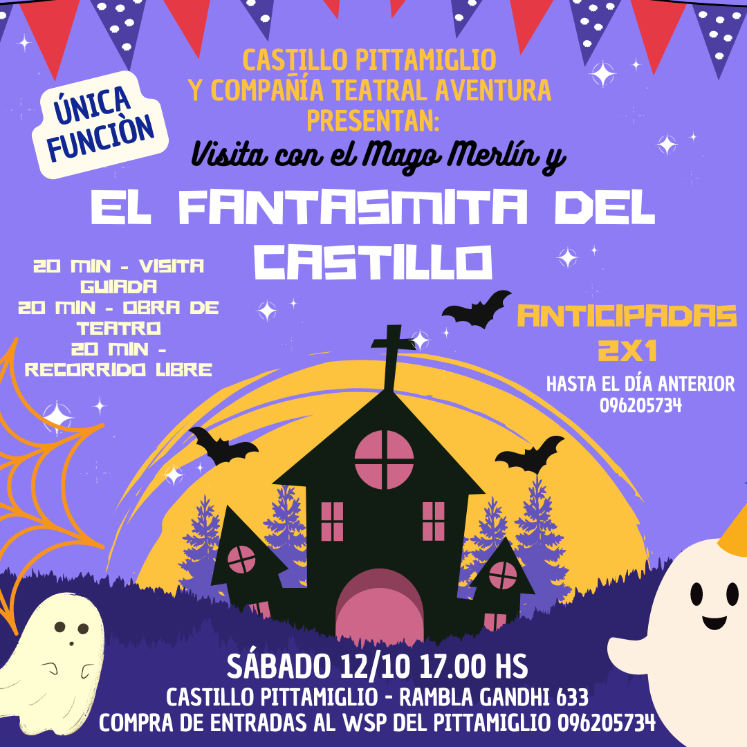 Visita guiada por el Castillo Pittamiglio con el Mago Merlín y El Fantasmita. Única Función