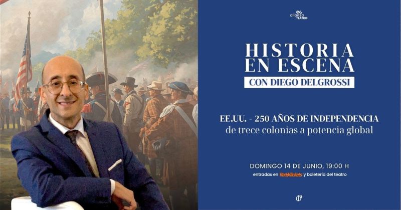 Diego Delgrossi, 250 años de la Independencia de EE.UU